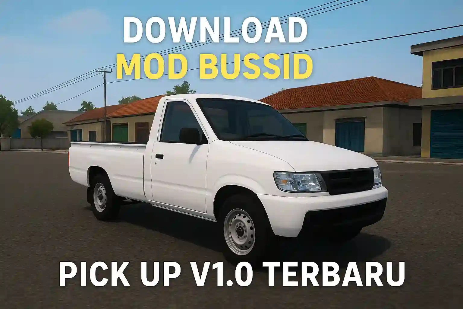 Bussid Pick Up Mod